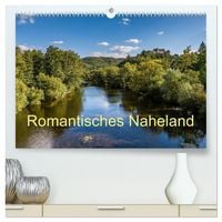 Produktbild: Romantisches Naheland (hochwertiger Premium Wandkalender 2026 DIN A2 quer), Kunstdruck in Hochglanz