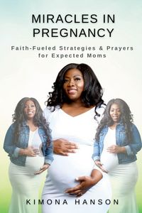 Produktbild: Miracles in Pregnancy