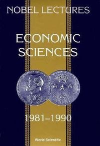 Produktbild: Nobel Lectures in Economic Sciences, Vol 2 (1981-1990): The
