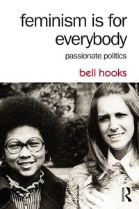 Bild vom Artikel Feminism Is for Everybody vom Autor Bell Hooks