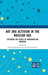 Produktbild: Art and Activism in the Nuclear Age
