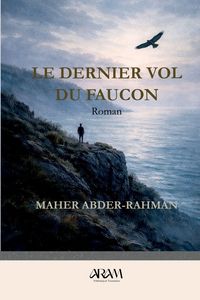 Produktbild: Le dernier vol du faucon