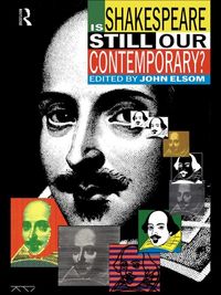 Produktbild: Is Shakespeare Still Our Contemporary?