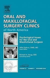 Produktbild: Psychological Issues for the Oral and Maxillofacial Surgeon, an Issue of Oral and Maxillofacial Surgery Clinics