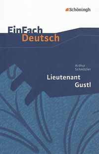 Lieutenant Gustl. EinFach Deutsch Textausgaben Margret Behringer