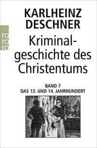 Produktbild: Kriminalgeschichte des Christentums 7