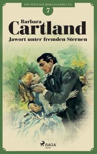 Produktbild: Jawort unter fremden Sternen (Die zeitlose Romansammlung von Barbara Cartland 7)