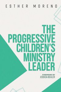 Produktbild: The Progressive Children's Ministry Leader