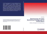 Produktbild: Spectroscopy of major Biochemical Compounds of Coffee Beans
