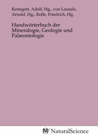 Produktbild: Handw&ouml;rterbuch der Mineralogie, Geologie und Pal&aelig;ontologie