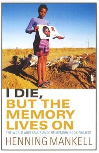 Bild vom Artikel I Die, But The Memory Lives On vom Autor Henning Mankell