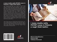Produktbild: I mass media nella PSYOP russa in Polonia e negli Stati baltici