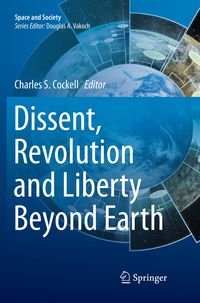 Produktbild: Dissent, Revolution and Liberty Beyond Earth