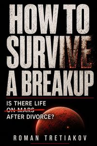 Produktbild: How to Survive a Breakup