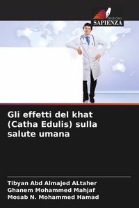 Produktbild: Gli effetti del khat (Catha Edulis) sulla salute umana