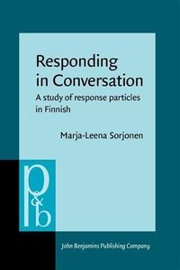 Bild vom Artikel Responding in Conversation vom Autor Marja-Leena Sorjonen