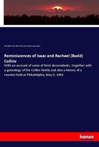 Produktbild: Reminiscences of Isaac and Rachael (Budd) Collins