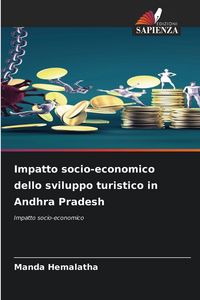 Produktbild: Impatto socio-economico dello sviluppo turistico in Andhra Pradesh