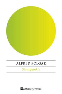 Bild vom Artikel Standpunkte vom Autor Alfred Polgar