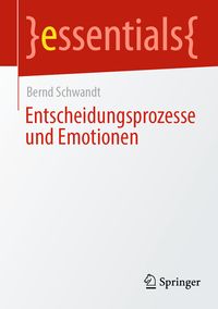 Produktbild: Entscheidungsprozesse und Emotionen