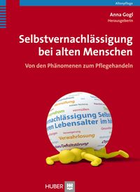Produktbild: Selbstvernachl&auml;ssigung bei alten Menschen