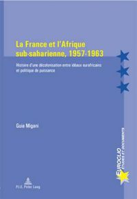 Produktbild: La France et l&rsquo;Afrique sub-saharienne, 1957-1963