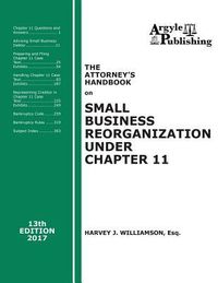 Produktbild: The Attorney's Handbook on Small Business Reorganization Under Chapter 11 (2017): A Legal Practitioner's Handbook on Chapter 11 Bankruptcy