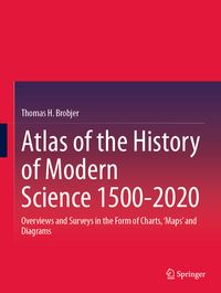 Produktbild: Atlas of the History of Modern Science 1500-2020
