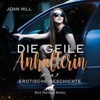 Produktbild: Die geile Anhalterin | Erotik Audio Story | Erotisches H&ouml;rbuch