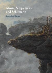 Produktbild: Music, Subjectivity, and Schumann