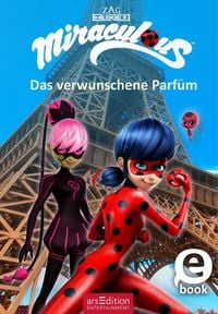 Produktbild: Miraculous - Das verwunschene Parf&uuml;m (Miraculous 4)