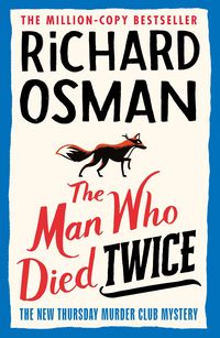 Bild vom Artikel The Man Who Died Twice vom Autor Richard Osman