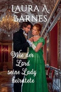 Produktbild: Wie der Lord seine Lady heiratete