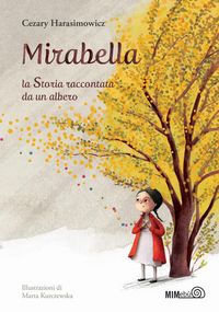 Produktbild: Mirabella. La storia raccontata da un albero