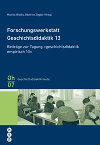 Produktbild: Forschungswerkstatt Geschichtsdidaktik 13