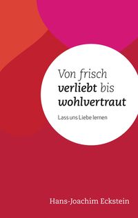 Produktbild: Von frisch verliebt bis wohlvertraut