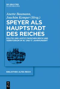 Produktbild: Speyer als Hauptstadt des Reiches