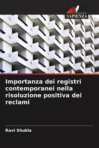Produktbild: Importanza dei registri contemporanei nella risoluzione positiva dei reclami