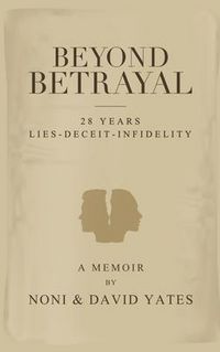Produktbild: Beyond Betrayal - 28 Years Lies - Deceit - Infidelity