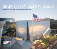 Produktbild: Building the National WWII Museum