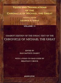 Produktbild: Texts and Translations of the Chronicle of Michael the Great (11 of 11 volumes)