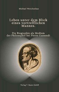 Produktbild: Leben unter dem Blick eines vortrefflichen Mannes