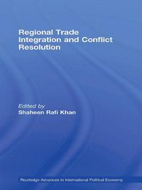 Produktbild: Regional Trade Integration and Conflict Resolution