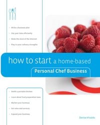Produktbild: How to Start a Home-based Personal Chef Business