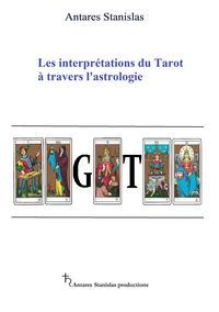 Produktbild: Les interpr&eacute;tations du Tarot &agrave; travers l'astrologie