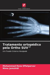 Produktbild: Tratamento ortop&eacute;dico pela Ortho SUV(TM)