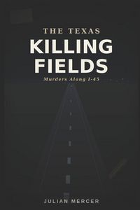 Produktbild: THE TEXAS KILLING FIELDS