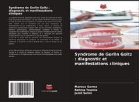 Produktbild: Syndrome de Gorlin Goltz : diagnostic et manifestations cliniques