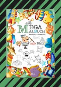 Produktbild: Mega Malbuch - 250 Seiten - Lustige Motive - Spannende Themen - Verschiedene Welten - ein Abenteuer f&uuml;r Zeichner
