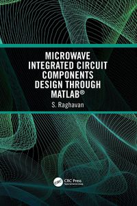 Produktbild: Microwave Integrated Circuit Components Design through MATLAB&reg;